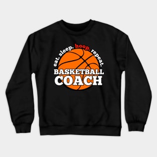 Basketball Coach Crewneck Sweatshirt